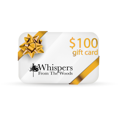 Whispers From The Woods - Gift Card $100